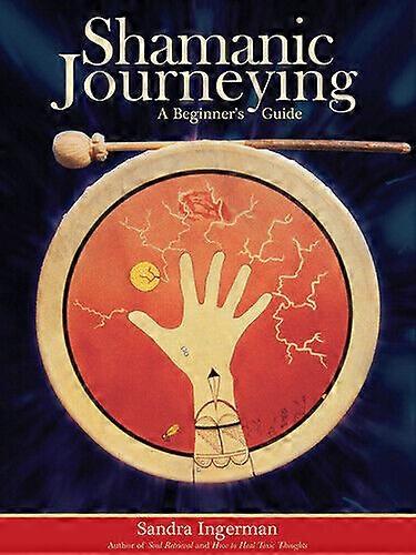 Sandra Ingerman Shamanic Journeying A Beginners Guide CD (2008)