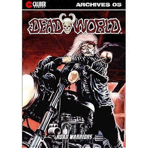 Deadworld Archives: Book Five (Deadworld Archives)