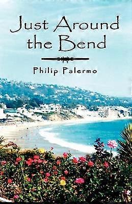 Just Around the Bend