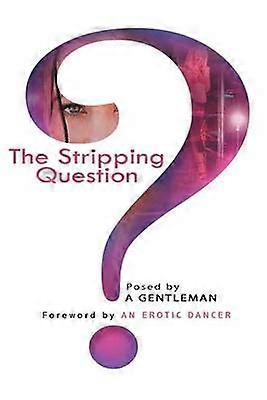 The Stripping Question