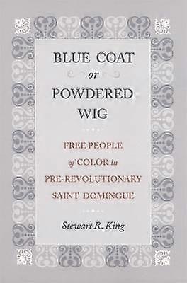 Blue Coat or Powdered Wig