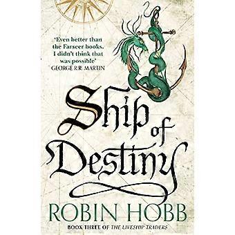 Ship of Destiny (The Liveship Traders Book 3)