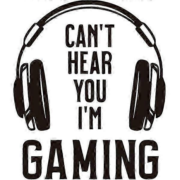 I Don't Hear You I'm Gaming - Gaming Headset Graphics Game Wall Decal Vinyl Art