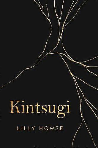 Kintsugi - Lilly Howse - Paperback - English Book - Poetry