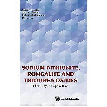 Sodium Dithionite Rongalite And Thiourea Oxides - MAKAROV SERGEI V