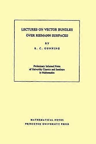 Lectures on Vector Bundles over Riemann Surfaces