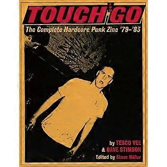 Touch og gå: den komplette Hardcore Punk Zine ' 79 - 83