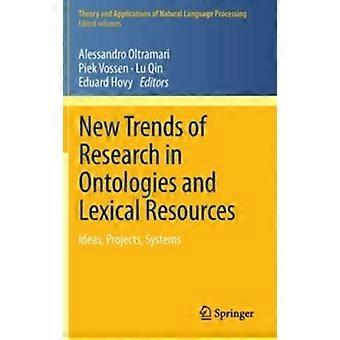 New Trends Of Research In Ontologies And Lexical Resources Ideas Projects - Springer Nature B.V - Hardcover - en Book