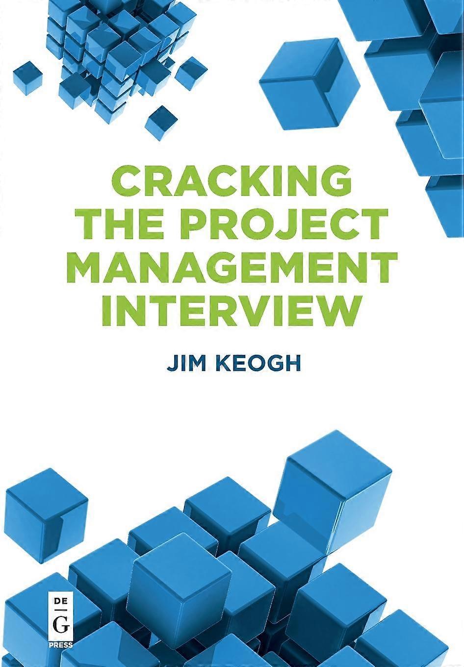 Cracking The Project Management Interview - Jim Keogh - Paperback - en Book
