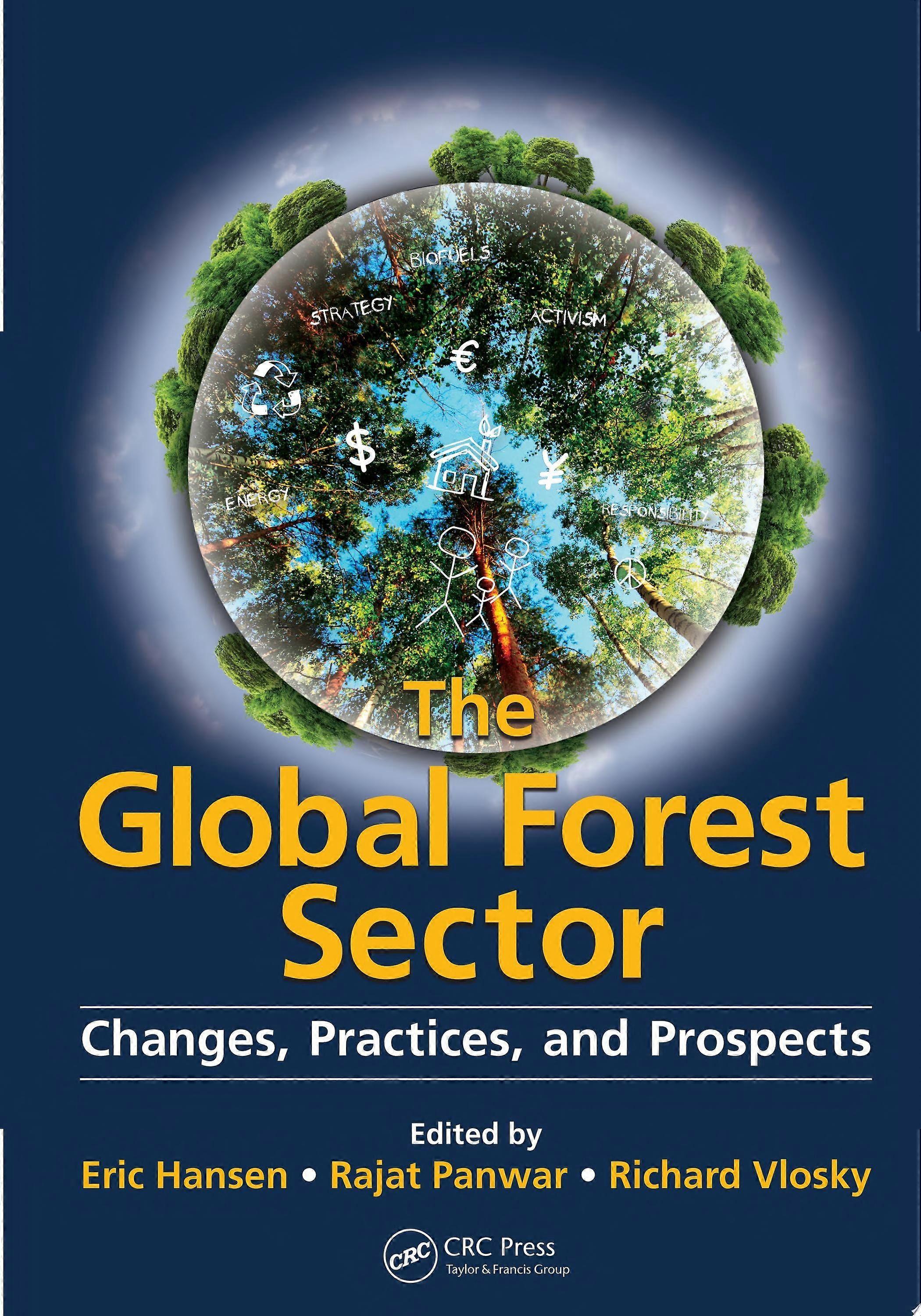 The global forest sector changes, practices, and prospects