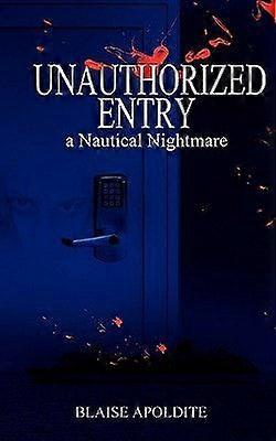 Unauthorized entry a nautical nightmare