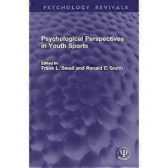 Psychological Perspectives in Youth Sports