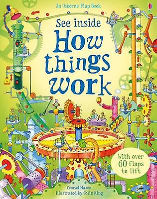 See Inside How Things Work by Conrad Mason Paperback Book