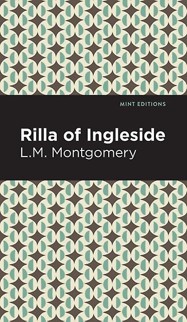 Rilla Of Ingleside by L. M. Montgomery Paperback Book
