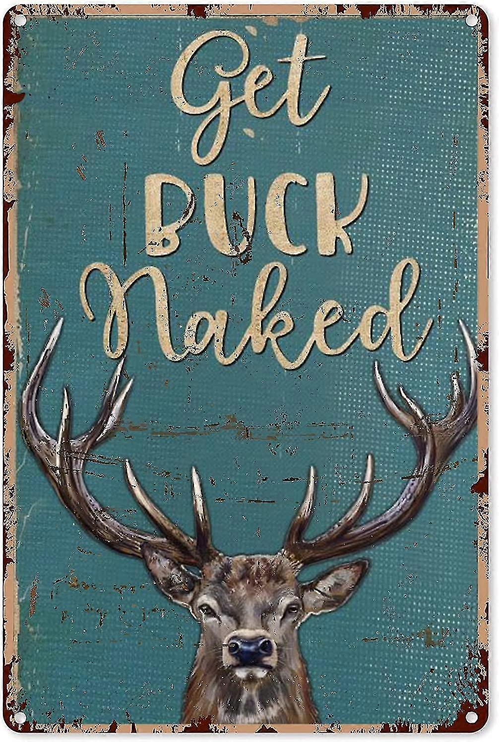 Hunting Decorations For Party Deer Hunting Get Buck Naked Metal Sign Decor Tin Aluminum Sign Wall Ar