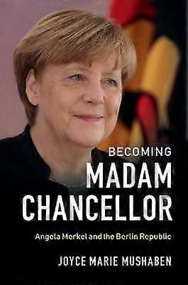 Becoming Madam Chancellor
