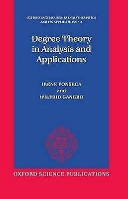 Degree Theory in Analysis and Applications