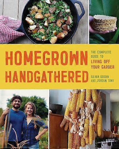 Homegrown Handgathered - Jordan Tony - Self-sufficiency and?green? lifestyle - WW Norton & Co - Paperback
