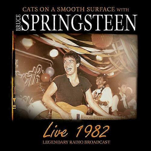 Cats on a Smooth Surface with Bruce Springsteen Live 1982 CD (2018) NEW