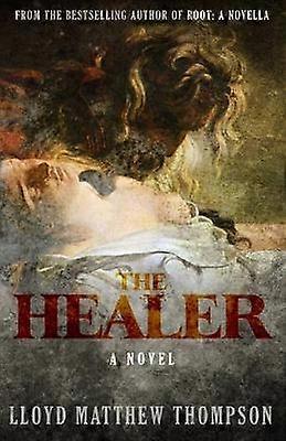 The Healer A Novel