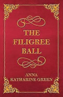 The Filigree Ball