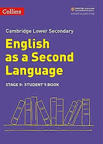 Lower Secondary English as a Second Language Students Book: Stage 9 (Collins Cambridge Lower Secondary English as a Second Language)