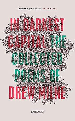 في أحلك رأس المال: قصائد مجمعة