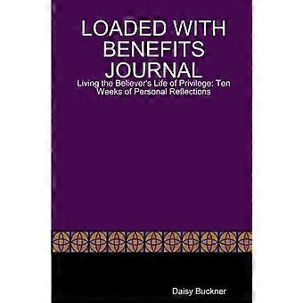 Loaded With Benefits Journal - Daisy Buckner - Paperback - en Book