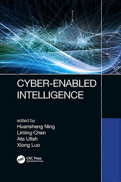 Cyber-enabled Intelligence - Taylor & Francis Ltd - Paperback - English Book - Computer science