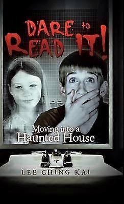 Dare to Read It Moving Into a Haunted House