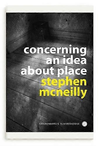 Concerning An Idea About Place - Stephen McNeilly - Paperback - English Book - Architecture