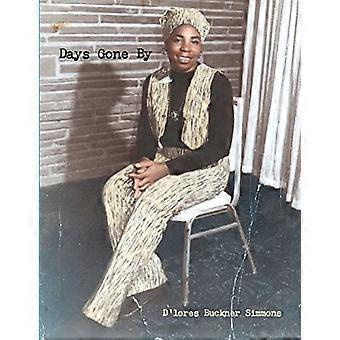 Days Gone By