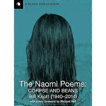 De Naomi-gedichten: lijk en bonen