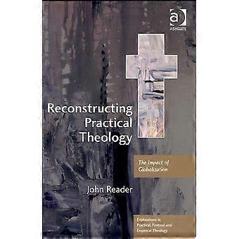 Reconstructing practical theology the impact of globalization