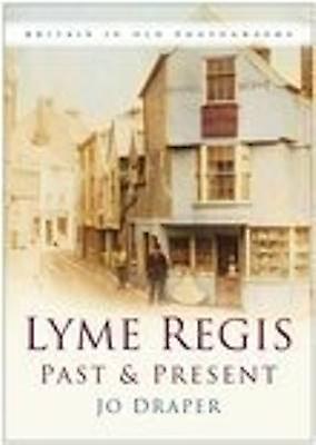 Draper J: Lyme Regis Past and Present