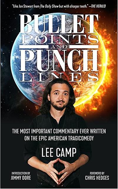 Bullet Points And Punch Lines by Lee Camp