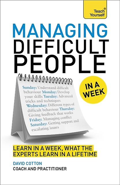Managing Difficult People In A Week by David Cotton Paperback Book