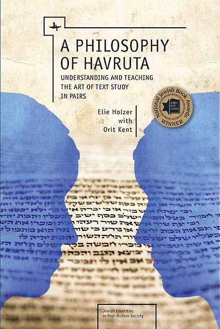 A Philosophy Of Havruta by Orit Kent Hardback Book