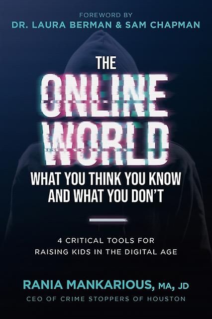The Online World What You Think You Know And What You Dont by Rania Mankarious Paperback