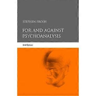 For And Against Psychoanalysis - Stephen Frosh
