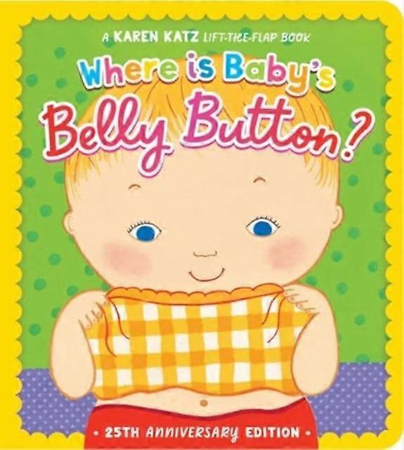 Where Is Babys Belly Button by Karen Katz Board book Book