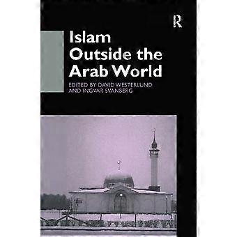Islam Outside the Arab World