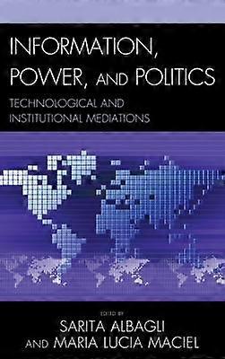 Information Power and Politics