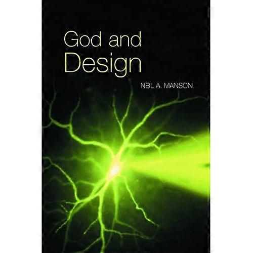 God and Design: The Teleological Argument and Modern Science