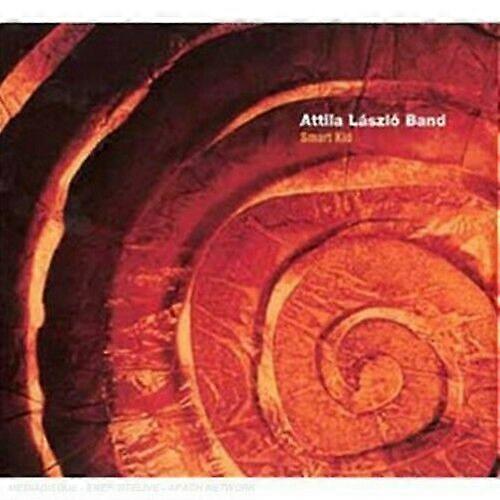 Attila Laszlo Band Smart Kid CD