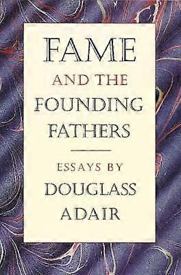 Fame & the Founding Fathers