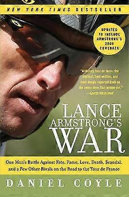 Lance Armstrongs Krieg