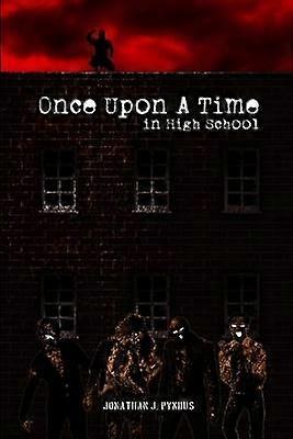 Once Upon a Time in High School