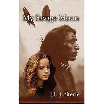 My Savage Moon