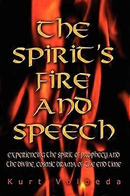The Spirit's Fire and Speech